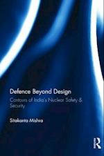 Defence Beyond Design