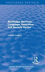 Routledge Revivals: Language, Education and Society Series