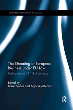 The Greening of European Business under EU Law