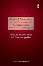 Regional Approaches to the Protection of Asylum Seekers