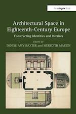 Architectural Space in Eighteenth-Century Europe