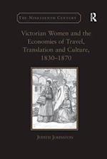 Victorian Women and the Economies of Travel, Translation and Culture, 1830–1870