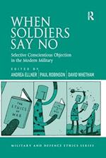 When Soldiers Say No