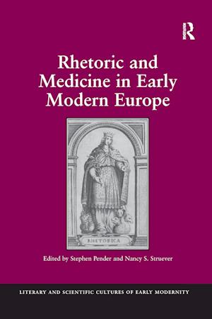 Rhetoric and Medicine in Early Modern Europe