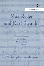 Max Reger and Karl Straube