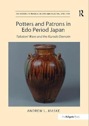 Potters and Patrons in Edo Period Japan