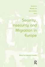 Security, Insecurity and Migration in Europe