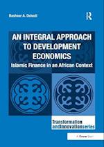 An Integral Approach to Development Economics