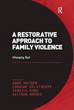 A Restorative Approach to Family Violence