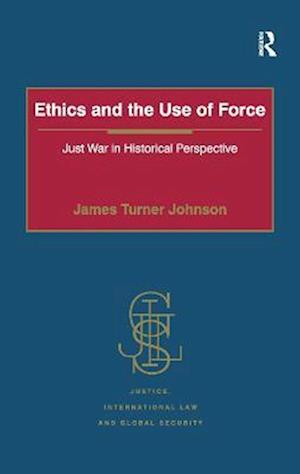 Ethics and the Use of Force