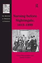 Nursing before Nightingale, 1815-1899