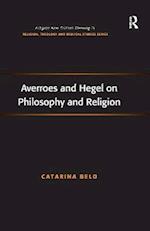 Averroes and Hegel on Philosophy and Religion