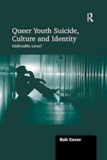 Queer Youth Suicide, Culture and Identity