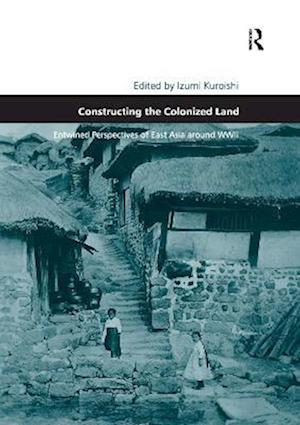 Constructing the Colonized Land