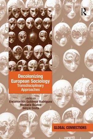 Decolonizing European Sociology