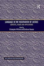 Language in the Negotiation of Justice
