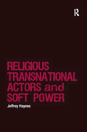 Religious Transnational Actors and Soft Power