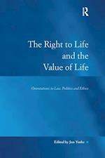 The Right to Life and the Value of Life