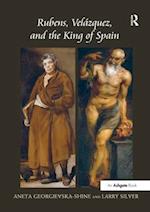 Rubens, Vel-uez, and the King of Spain