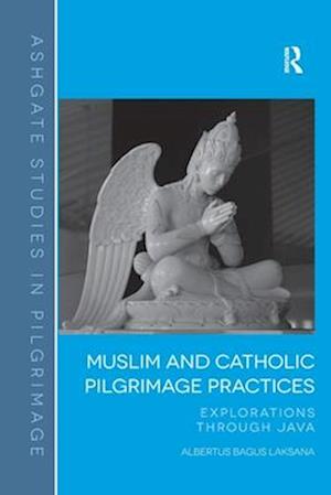 Muslim and Catholic Pilgrimage Practices