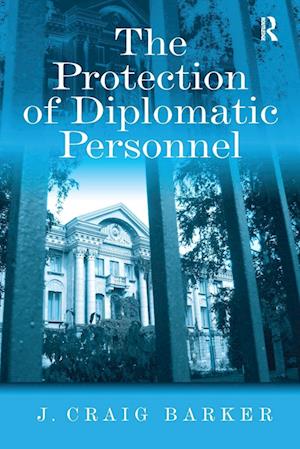 The Protection of Diplomatic Personnel