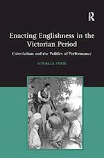 Enacting Englishness in the Victorian Period