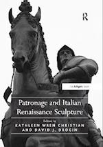 Patronage and Italian Renaissance Sculpture