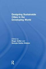 Designing Sustainable Cities in the Developing World