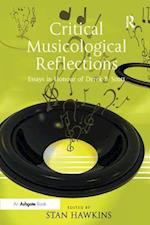 Critical Musicological Reflections