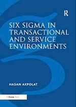 Six Sigma in Transactional and Service Environments