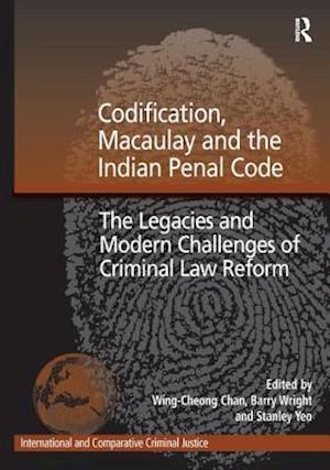 Codification, Macaulay and the Indian Penal Code