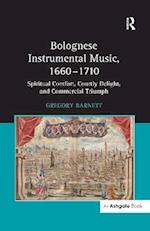 Bolognese Instrumental Music, 1660-1710