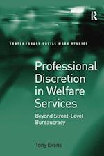 Professional Discretion in Welfare Services