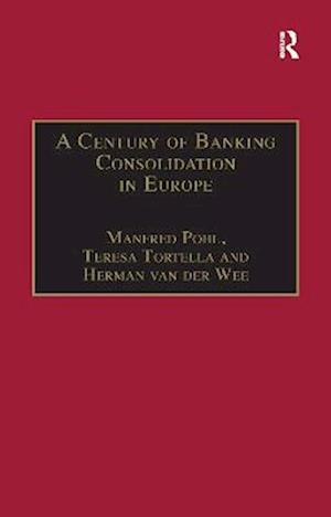 A Century of Banking Consolidation in Europe