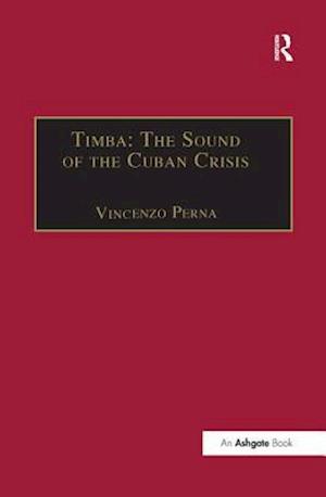 Timba: The Sound of the Cuban Crisis