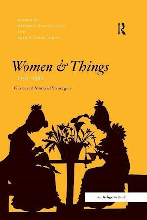 Women and Things, 1750–1950