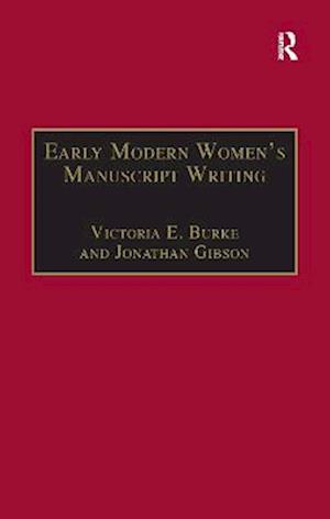 Early Modern Women's Manuscript Writing