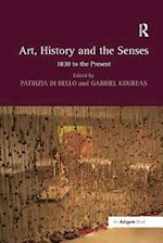 Art, History and the Senses