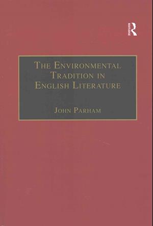 The Environmental Tradition in English Literature