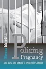 Policing Pregnancy