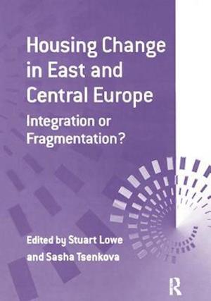 Housing Change in East and Central Europe