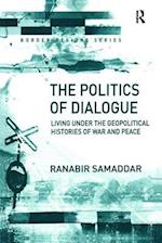 The Politics of Dialogue