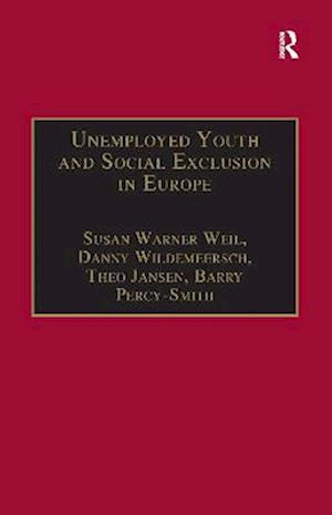 Unemployed Youth and Social Exclusion in Europe