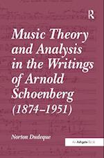 Music Theory and Analysis in the Writings of Arnold Schoenberg (1874–1951)