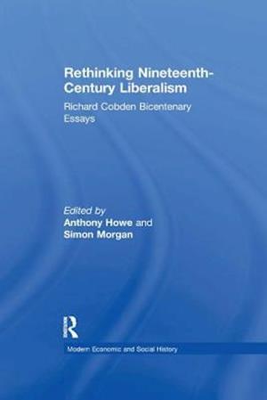 Rethinking Nineteenth-Century Liberalism