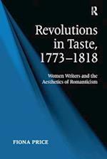 Revolutions in Taste, 1773–1818