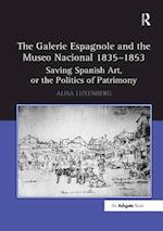 The Galerie Espagnole and the Museo Nacional 1835–1853