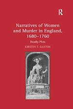 Narratives of Women and Murder in England, 1680–1760
