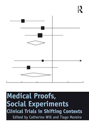 Medical Proofs, Social Experiments