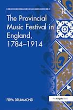 The Provincial Music Festival in England, 1784–1914